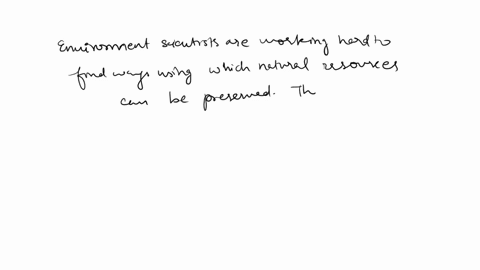 environmental-scientists-are-unconcerned-with-methods-to-preserve-natural-resources-please-select-the-best-answer-from-the-choices-provided-true-or-false-53641