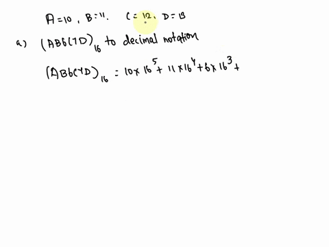 2-let-a-10-b-11-and-c-12-d-13-convert-ab6c7d16-to-decimal-notation-base-10-convert-9aob1s-to-binary-notation-base-2-00142