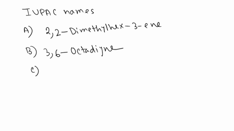give-iupac-names-for-the-following-compounds-a-ch3-ch3chzcccch3-ch3-b-chc_cchzc_cchzch-c-ch3-ch3-ch3ch-cc_cchch-d-ch3-hczccchzcch-cha-e-hzc_chch_chcch-chzchz-ch3chzchccchchch-chzch3-ch3-14673