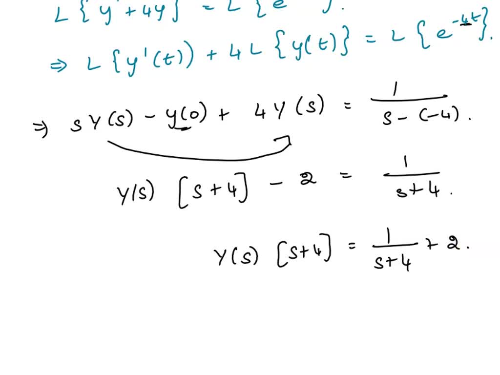 SOLVED: y' + 4y = e^(-4t), y(0) = 2 Solve by Laplace transformation.