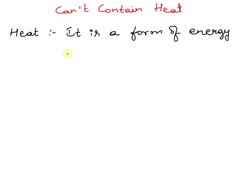 1-explain-why-an-object-cant-contain-heat-00346