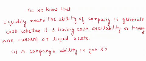 liquidity-refers-to-select-one-a-a-companys-ability-to-generate-sales-from-use-of-its-assets-b-a-companys-operating-cycle-c-a-companys-amount-of-financial-leverage-d-a-companys-ability-to-me-57573