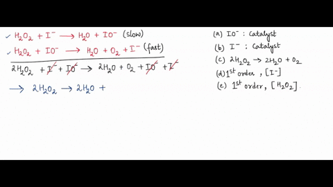 below-is-a-proposed-mechanism-for-the-decomposition-of-h2o2-h2o2-i-h2o-io-slow-h2o2-io-h2o-o2-i-fast-which-of-the-following-statements-is-incorrect-group-of-answer-choices-io-is-a-catalyst-t-90944
