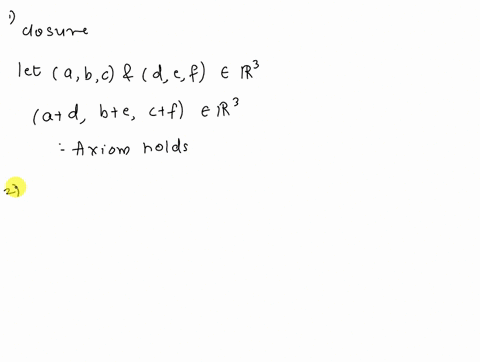 consider-r3-using-the-vector-addition-also-using-scalar-multiplication-defined-by-ab-c-d-b-ac-2ad-for-a-b-c-is-an-element-of-r3-while-a-is-an-element-of-r-determine-whether-r3-is-a-vector-sp-09158