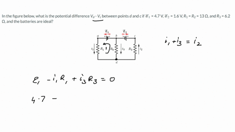 in-the-figure-below-what-is-the-potential-difference-v_d-v_c-between-points-d-and-c-if-mathscre_147-mathrmv-mathscre_216-mathrmv-r_1r_213-omega-and-r_362-omega-and-the-batteries-are-ideal