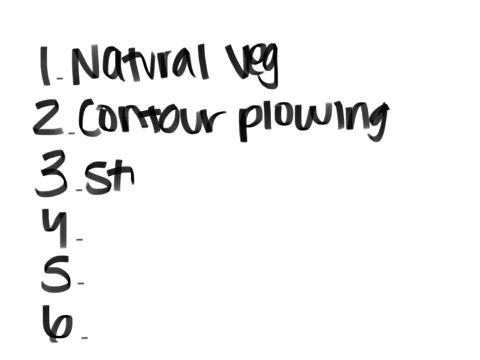 a-1-allowing-plants-to-grow-naturally-without-human-interference-2-instead-of-plowing-up-and-down-farmers-should-plow-across-the-slope-to-form-ridges-3-alternately-planting-different-crops-i-31307
