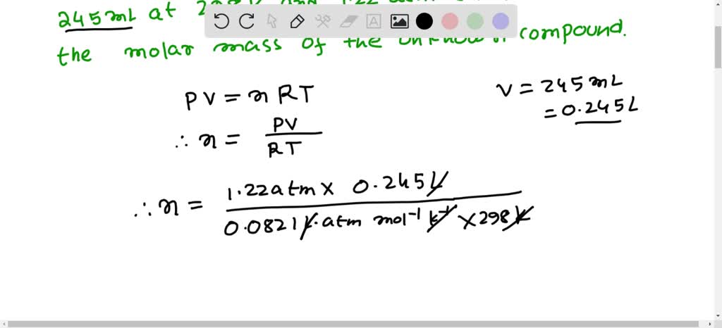 solved-a-0-465-g-sample-of-an-unknown-compound-occupies-245-ml-at-298