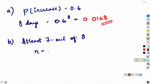 you-recently-invested-in-a-stock-based-on-historical-data-you-believe-there-is-a-60-chance-the-price-of-the-stock-will-increase-between-the-beginning-and-the-end-of-each-trading-day-the-prob-09968