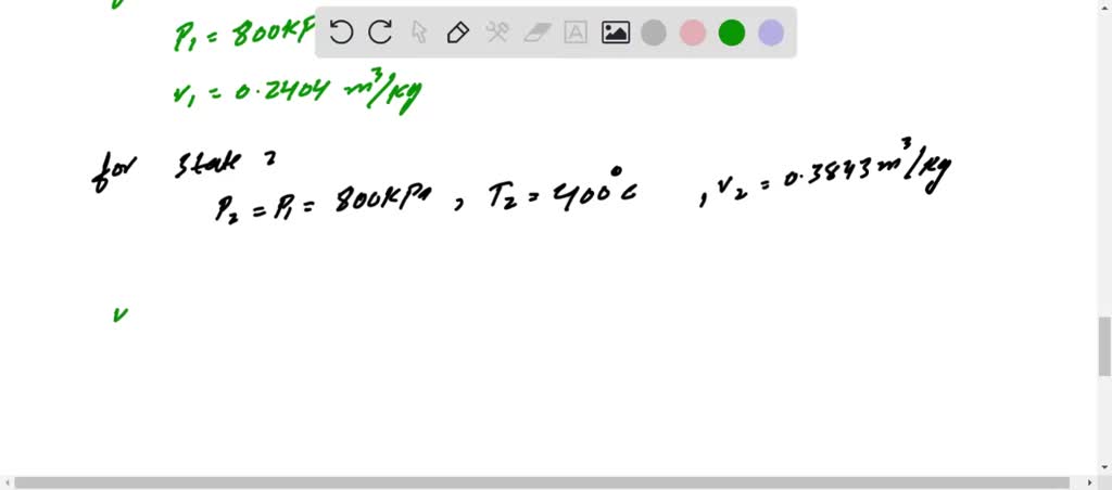 SOLVED: 5. Steam expands quasi-statically and isothermally from 800 kPa ...
