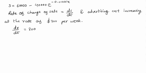 5a-retail-store-estimates-that-weekly-sales-s-and-weekly-advertising-costs-both-in-dollars-are-related-by-at-the-rate-of-300-per-weekfind-the-current-rate-of-change-of-sales-48732