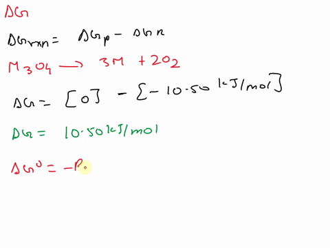 consider-the-decomposition-of-a-metal-oxide-to-its-elements-where-m-represents-a-generic-metal-m-3-o-4-s-3-m-s-2-o-2-g-what-is-the-standard-change-in-gibbs-energy-for-the-reaction-as-written-38083
