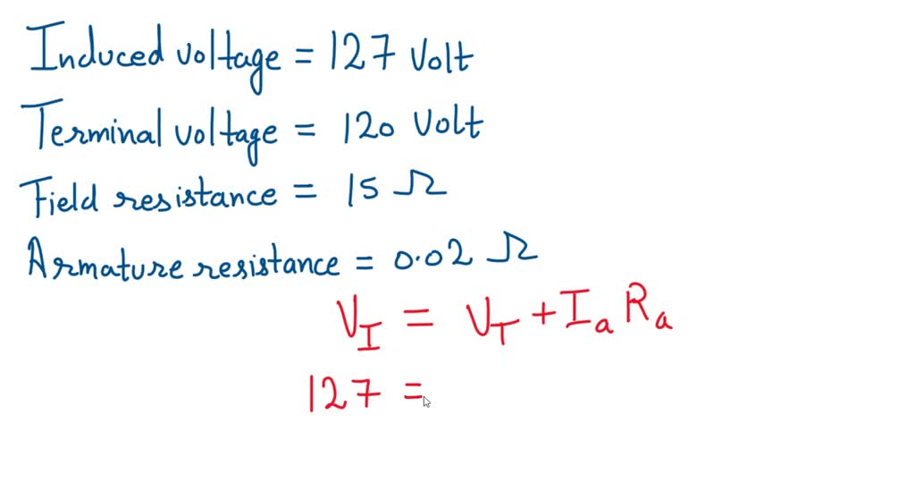 SOLVED A shunt generator has an induced voltage on open circuit of 127