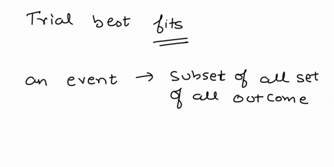 trial-best-fits-which-of-the-following-descriptions-select-the-correct-answer-below-a-subset-of-the-set-of-all-outcomes-of-an-experiment-one-specific-execution-of-an-experiment-a-planned-act-52172