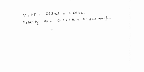 calculate-the-mass-of-hf-dissolved-in-6830-ml-of-0323-m-hydrofluoric-acid-40412