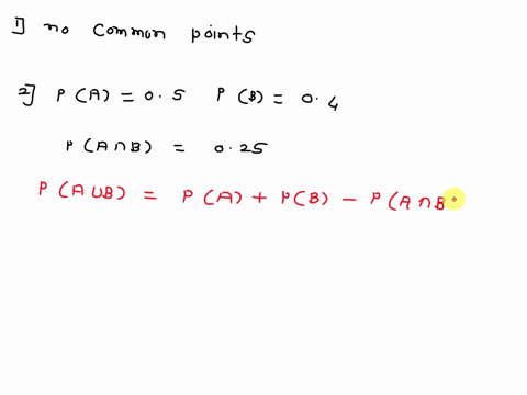 two-events-are-mutually-exclusive-if-their-intersection-is-if-they-have-no-sample-points-in-common-if-their-intersection-is-05-none-of-these-alternatives-is-correct-02-1point-pa-05pb-04and-p-49764
