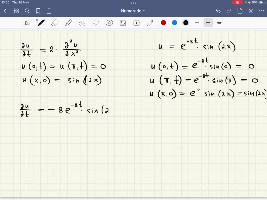 SOLVED: Show that function u (x, t) = e − 8t sin 2x is a special solution  of partial differential equations ∂u/∂t = 2 · ∂^2u/∂x^2that meets the  boundary conditions u (0,