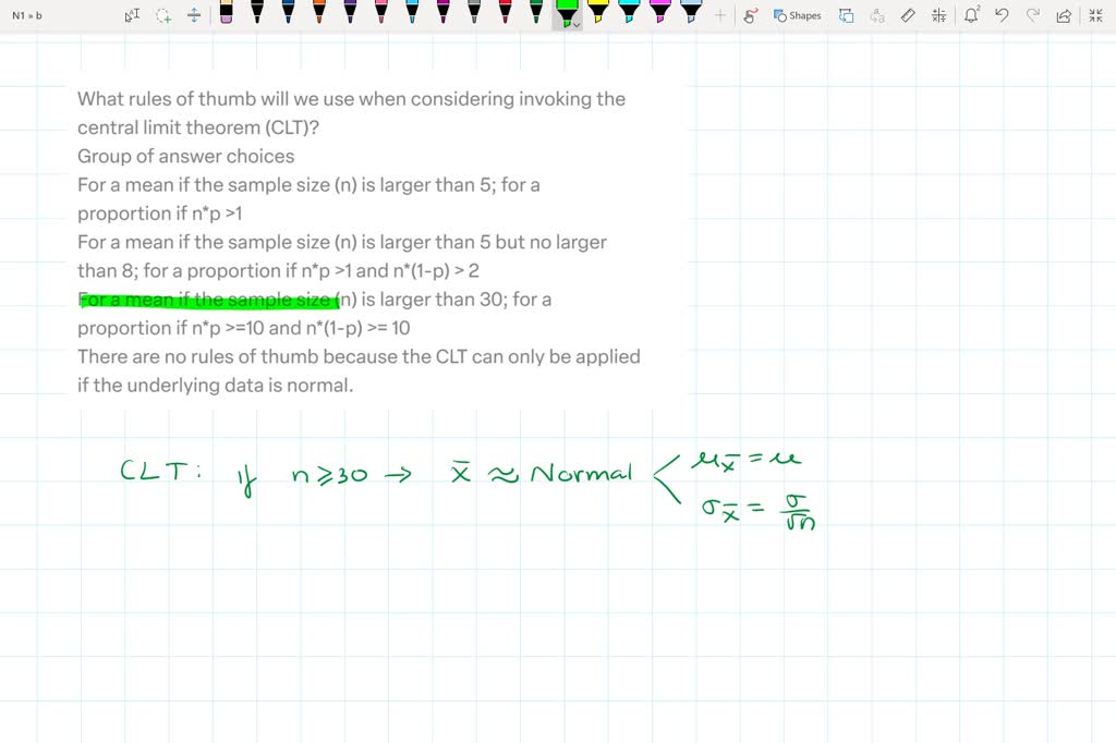 SOLVED What rules of thumb will we use when considering invoking the central limit theorem (CLT