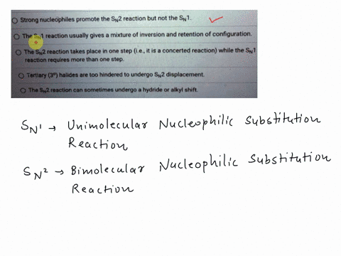 this-is-a-question-about-comparing-sil-and-sn2-reactions-which-of-the-following-is-an-incorrect-statement-when-comparing-these-two-reactions-strong-nucleophiles-promote-the-sv2-reaction-but-52662