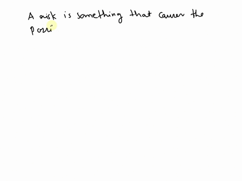 a-risk-is-something-that-causes-the-possibility-of-a-loss-a-true-b-false-55318