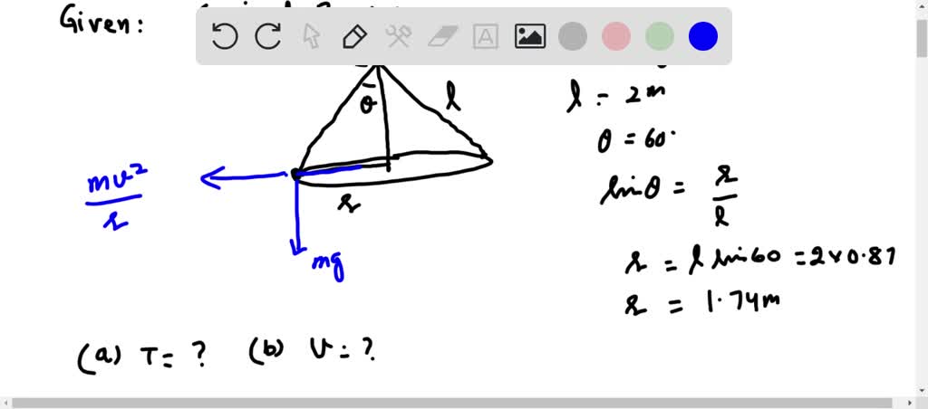 SOLVED: Consider the conical pendulum shown in the diagram below and ...