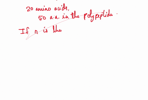 how-many-different-polypeptides-of-50-amino-acids-in-length-can-be-made-from-the-20-common-amino-acids-52326