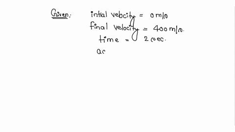 if-a-rocket-powered-sled-is-accelerated-to-a-speed-of-400-ms-in-2-seconds-then-what-is-the-acceleration-and-what-is-the-distance-that-the-sled-travels-3