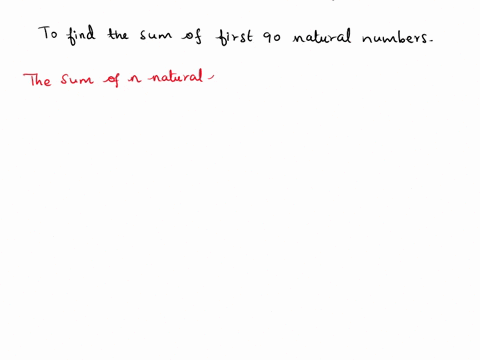 find-123490-the-sum-of-the-first-90-natural-numbers-the-sum-is-05033