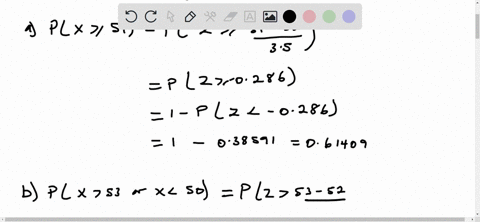 x-has-a-normal-distribution-with-a-mean-of-52-and-standard-deviation-35-a-determine-px-being-at-least-51-bdetermine-px-more-than-53-or-less-than-50-c-determine-a-value-for-x-so-that-the-prob-75678