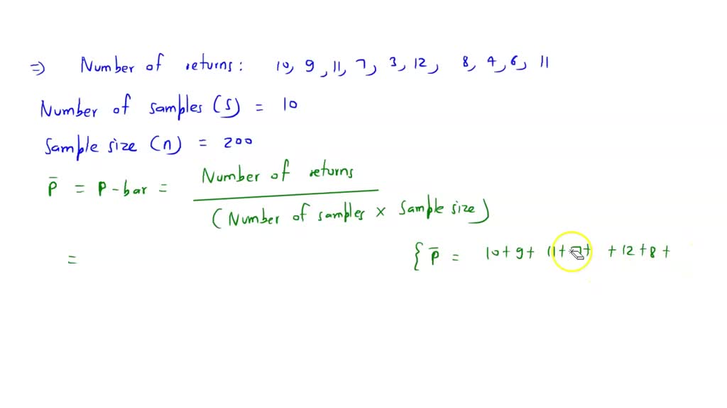 SOLVED: Ten samples of a process measuring the number of returns per ...