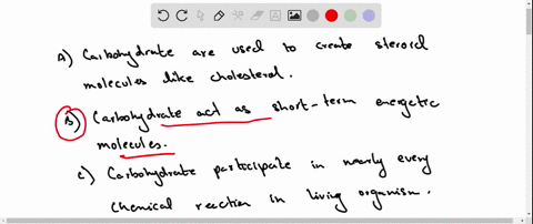 correctly-identify-the-role-of-carbohydrates-in-living-organisms-multiple-choice-carbohydrates-are-used-to-create-steroid-molecules-like-cholesterol-carbohydrates-act-as-short-term-energetic-74976