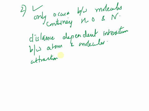 which-of-the-following-statements-is-true-about-van-der-waals-forces-check-all-that-apply-only-occurs-between-molecules-containing-hydrogenoxygenand-nitrogen-important-factor-in-protein-fold-16336