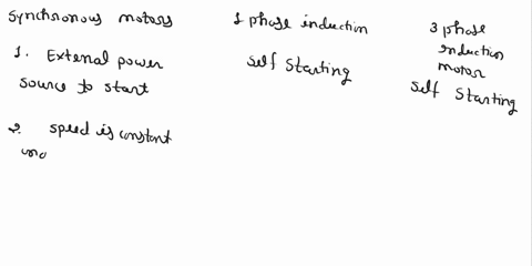 mention-and-explain-one-difference-that-differentiates-between-synchronous-motors-1-phase-induction-and-3-phase-induction-77788