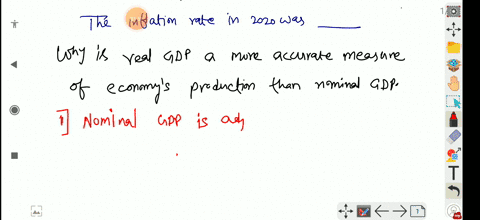 from-2019-to-2020_-nominal-gdp-and-real-gdp-the-nflation-rate-in-2020-was-why-is-real-gdp-more-accurate-measure-of-an-economys-production-than-nominal-gdp-nominal-gdp-is-adjusted-for-the-eff-45335