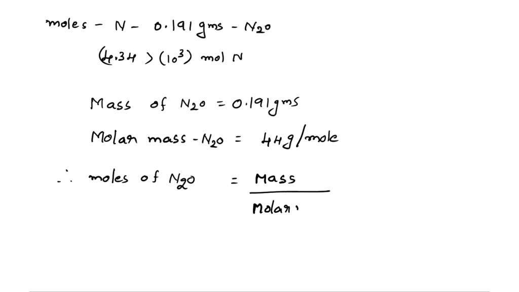 SOLVED: How many moles of N are in 0.191 g of N2O?