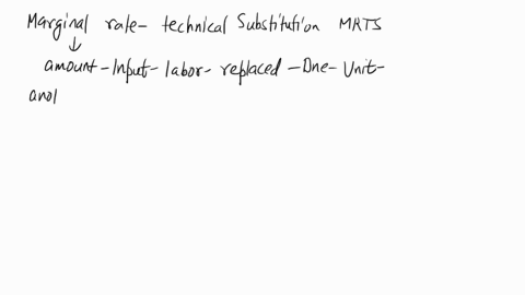 a-firm-can-produce-a-given-level-of-output-by-two-possible-combinations-of-its-factors-of-production-capital-and-labour-8-workers-and-3-machines-or-5-workers-and-5-machines-what-is-the-margi-10954