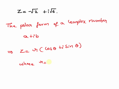 write-the-given-complex-number-in-polar-form-2-vziv6-2t-v8cos-isin-255-3-5t-vscos-i-sin_-565-6-4t-8cos-isin-4-3-5t-8cos-i-sin-5-6-94768