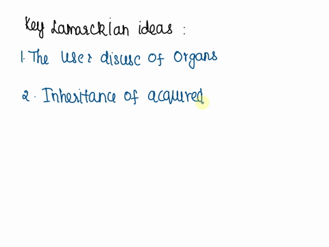 which-of-the-following-would-not-be-considered-lamarckian-ideas-about-evolution-25956