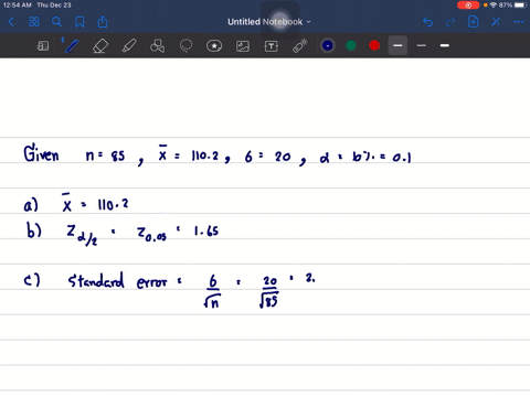 7-an-iq-test-was-given-to-a-simple-random-sample-of-85-students-at-a-certain-college-the-sample-mean-score-was-1102-scores-on-this-test-are-known-to-have-a-standard-deviation-of-20-it-is-des-51738