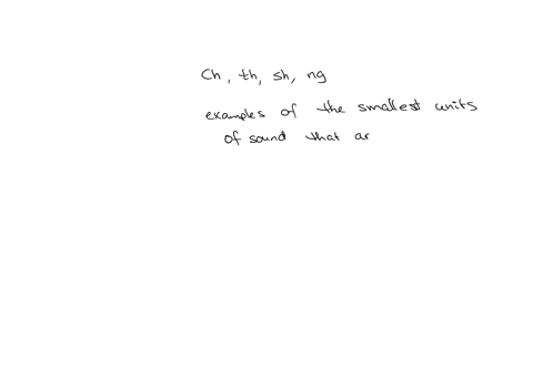 ch-th-sh-and-ng-are-examples-of-what-phonemes-syntax-phrases-morphemes