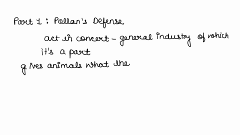 ethics-1-answer-the-following-parts-from-the-moderate-animal-rights-unit-part-1-pollan-defends-o-any-type-of-farm-that-produces-a-large-crop-to-feed-as-many-people-as-possible-o-farming-that-31396