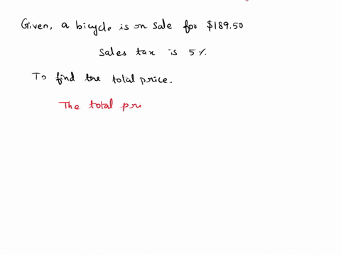 a-bicycle-is-on-sale-for-18950-the-sales-tax-rate-is-5-what-is-the-total-price-48026