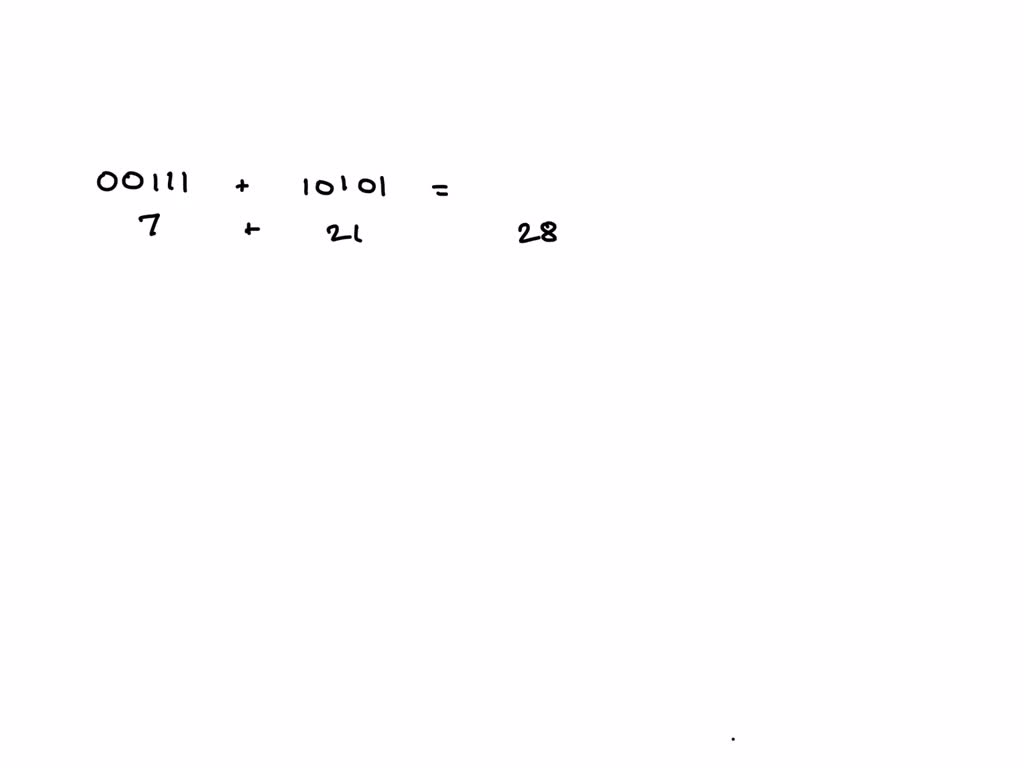 solved-add-and-subtract-the-following-binary-numbers-00111-10101-10101