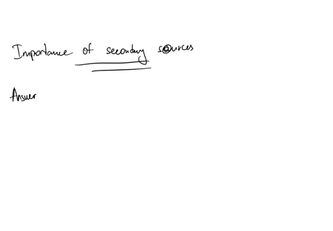 which-statement-best-explains-why-secondary-sources-are-important-to-historians-a-they-put-historical-events-in-the-correct-chronological-order-b-they-summarize-conclusions-about-primary-sources-c-the