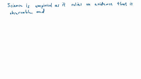 question-1-1-pts-what-does-it-mean-when-we-say-that-science-is-empirical-uses-empiriciam-time-elapsed-square-hl-anks-questions-about-the-unbrown-attempt-dive-aus-2-10-minutes-49-s-it-hovors-testing-lo
