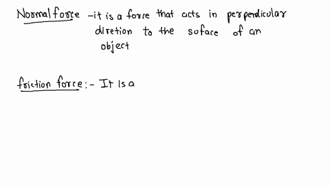 what-is-the-relationship-between-normal-force-and-friction-when-friction-behaves-simply-equal-and-opposite-they-are-not-related-linear-proportional-to-the-coefficient-of-friction-proportiona-30003