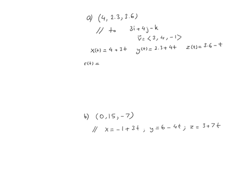 find-a-vector-equation-and-parametric-equations-for-the-line-use-the-parameter-t-the-line-through-the-point-4-23-36-and-parallel-to-the-vector-3i-4j-k-rt-xt-yt-zt-find-vector-equation-and-pa-39865