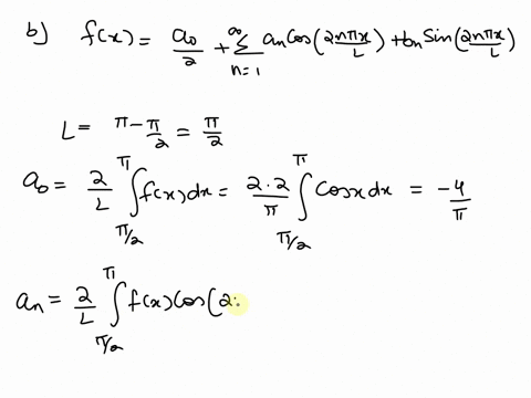periodic-function-is-defined-in-one-period-as-f-xcosx-xt-st-sketch-fx-over-the-interval-x-find-the-fourier-series-for-flx-find-the-value-of-the-fourier-series-atx-w2-50573