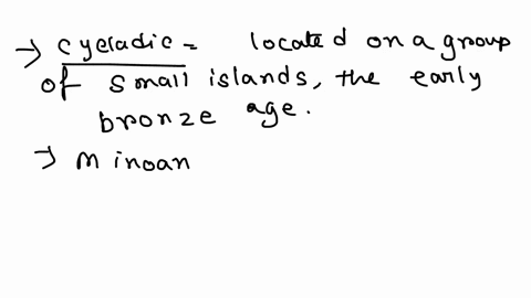 category-identify-the-characteristics-and-works-associated-with-aegean-cultures-by-dragging-each-text-description-or-image-to-the-appropriate-cycladic-minoan-mycenacan-located-on-a-group-of-05603