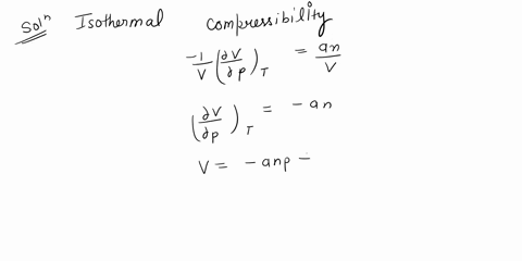 5-pts-3a-hypothetical-substance-has-an-isothermal-compressibility-kanv-and-thermal-expansion-coef-ficient-2nbtvwhere-a-and-b-are-constantsv-is-the-volumeand-n-is-the-number-of-molesshow-that-32171