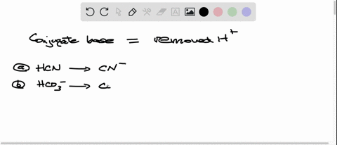 what-is-the-conjugate-base-of-each-acid-a-hcn-b-hco_3-c-ch_3_2nh_2-d-hc-ch-e-ch_3ch_2cooh-f-ch_3so_3h-2